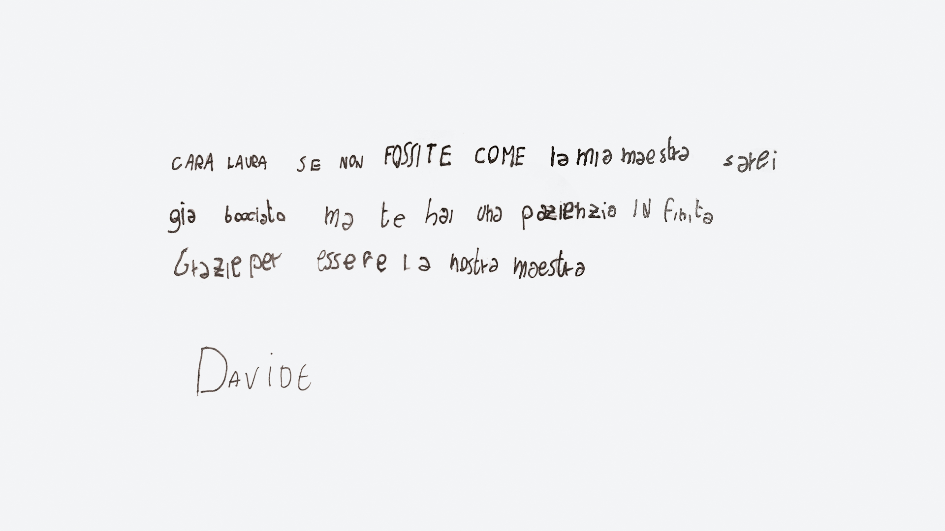 La simpatica dedica di Davide
